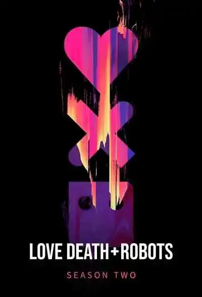 love death and robots กลไก หัวใจ ดับสูญ ซีซั่น2 (พากย์ไทย)
