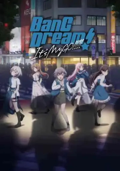 BanG Dream! It's MyGO!!!!!