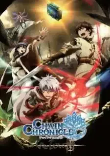 Chain Chronicle: Haecceitas no Hikari