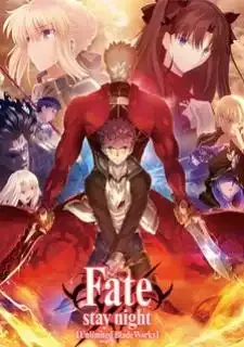 Fate/stay night: Unlimited Blade Works