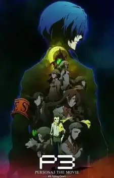Persona 3 the Movie 3: Falling Down