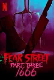 Fear Street Part Three 1666 ถนนอาถรรพ์ ภาค 3 1666 (2021)