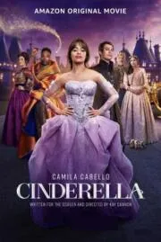 ซินเดอเรลล่า Cinderella (2021) บรรยายไทย