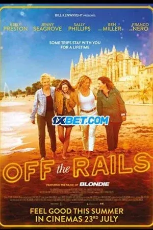 Off the Rails (2021)