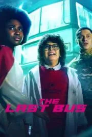 รถนักเรียนคันสุดท้าย THE LAST BUS SEASON 1 2022