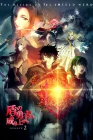Tate no Yuusha no Nariagari Season 2 ผู้กล้าโล่ผงาด (ภาค2) ซับไทย