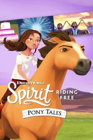 Spirit Riding Free Ride Along Adventure (2020) สปิริตผจญภัย ขี่ม้าผจญภัย