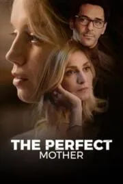 เดอะ เพอเฟค มอเทอร์ The Perfect Mother Season 1 2022 บรรยายไทย