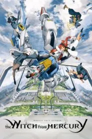 Mobile Suit Gundam The Witch from Mercury โมบิลสูทกันดั้ม แม่มดจากดาวพุธ ซับไทย