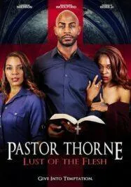 Pastor Thorne Lust of the Flesh (2022)