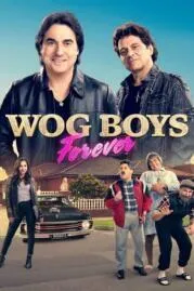 Wog Boys Forever วอคบอยตลอดกาล (2022)
