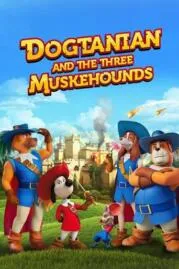 Dogtanian and the Three Muskehounds ด็อกตาเนียนกับสามทหารเสือ (2021)