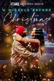 A Miracle Before Christmas ปาฏิหาริย์ก่อนวันคริสต์มาส (2022)
