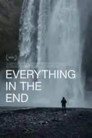 Everything in the End (2022)