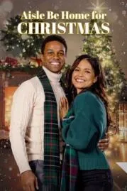 Aisle Be Home for Christmas (2022)
