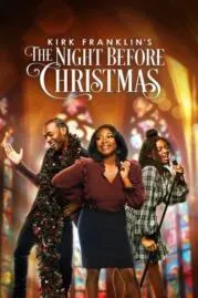 Kirk Franklin’s The Night Before Christmas เคิร์ก แฟรงคลิน (2022)