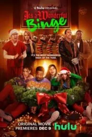 The Binge 2 It’s A Wonderful Binge (2022)