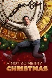 A Not So Merry Christmas คริสต์มาส ไม่หรรษา (2022)