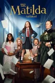 Roald Dahl’s Matilda the Musical มาทิลด้า เดอะ มิวสิคัล (2022)