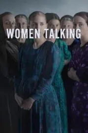 Women Talking วูเม่น ท็อกกิ้ง (2022)
