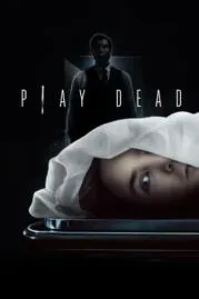 Play Dead แกล้งตาย (2022)