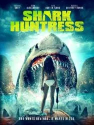 Shark Huntress นักล่าฉลาม (2021)