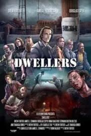 Dwellers ดีเวลเล่อร์ (2021)