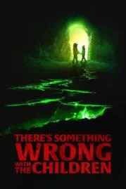 มีบางอย่างผิดปกติกับเด็กๆ 2023 There Something Wrong with the Children 2023