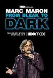 Marc Maron From Bleak to Dark 2023 มาร์ค มารอน 2023