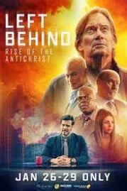 เลฟ บีไฮด์ ไรส์  ออฟ ดิแอนทริไคท์ 2023 Left Behind Rise of the Antichrist 2023