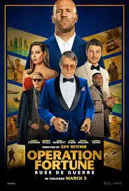 Operation Fortune: Ruse de guerre ปฎิบัติการระห่ำ โคตรคนฟอร์จูน (2022)