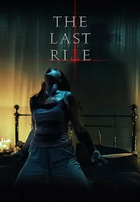 เดอะ ลาส ไลค์ The Last Rite (2021)