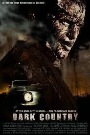 Dark Country เมืองแปลก คนนรกเดือด (2009)