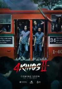 4 Kings 2 โฟคิงส์ 2 2023