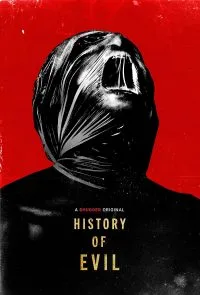 ฮิสทรี่ ออฟ เดวิล HISTORY OF EVIL (2024)
