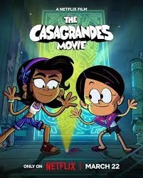 The Casagrandes Movie เดอะ คาซากรานเดส์ มูฟ (2024)