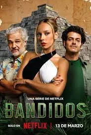 Bandidos  คนล่าสมบัติ (2024)