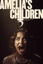 Amelia’s Children อมีเลีย ชิลเดรน (2024)