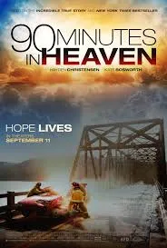90 Minutes in Heaven ศรัทธาปาฏิหาริย์ (2015)