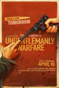 แสบจารชนคนพลิกโลก The Ministry of Ungentlemanly Warfare (2024)