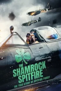 เดอะ แชมร็อค สปิตไฟร์ The Shamrock Spitfire (2024)