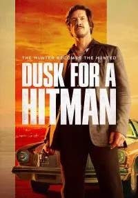 พลบค่ำสำหรับนักฆ่า Dusk for a Hitman (2023)