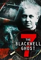 เดอะ แบล็คเวลล์ โกสต์ 7 The Blackwell Ghost 7 (2022)