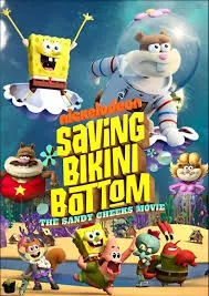 เซฟวิ่ง บิกินี่ บอททอม เดอะ แซนดี้ ชีกส์ มูฟวี่ Saving Bikini Bottom The Sandy Cheeks Movie (2024)