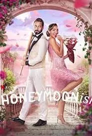 Honeymoonish คู่ป่วนฮันนีมูน (2024)