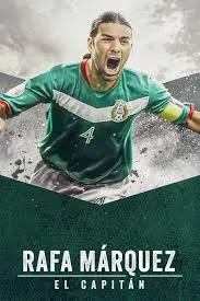 Rafa Marquez El Capitan ราฟา มาร์เกซ (2024)