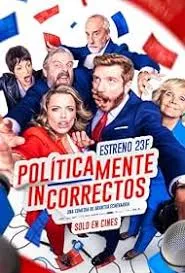 การเมืองไม่ถูกต้อง Políticamente incorrectos (2024)