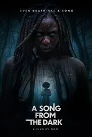 อะ ซอง ฟอร์ม เดอะ ดาร์ค A Song from the Dark (2024)
