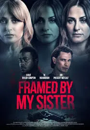 เฟรมเมด บาย มาย ซิสเตอร์ Framed by My Sister (2022)