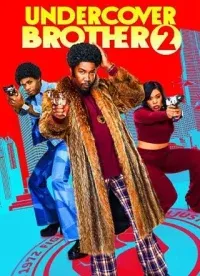 Undercover Brother 2 อันเดอร์คัพเวอร์ บราเธอร์ 2 (2019)
